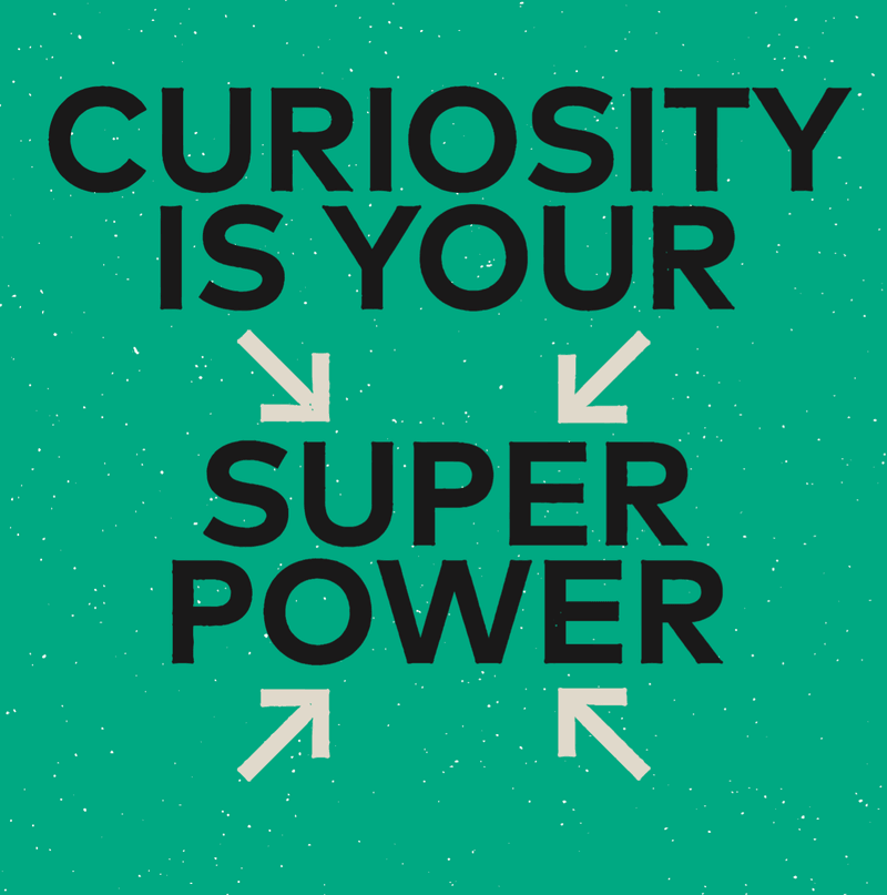 Curiosity is your super power — original chapter artwork